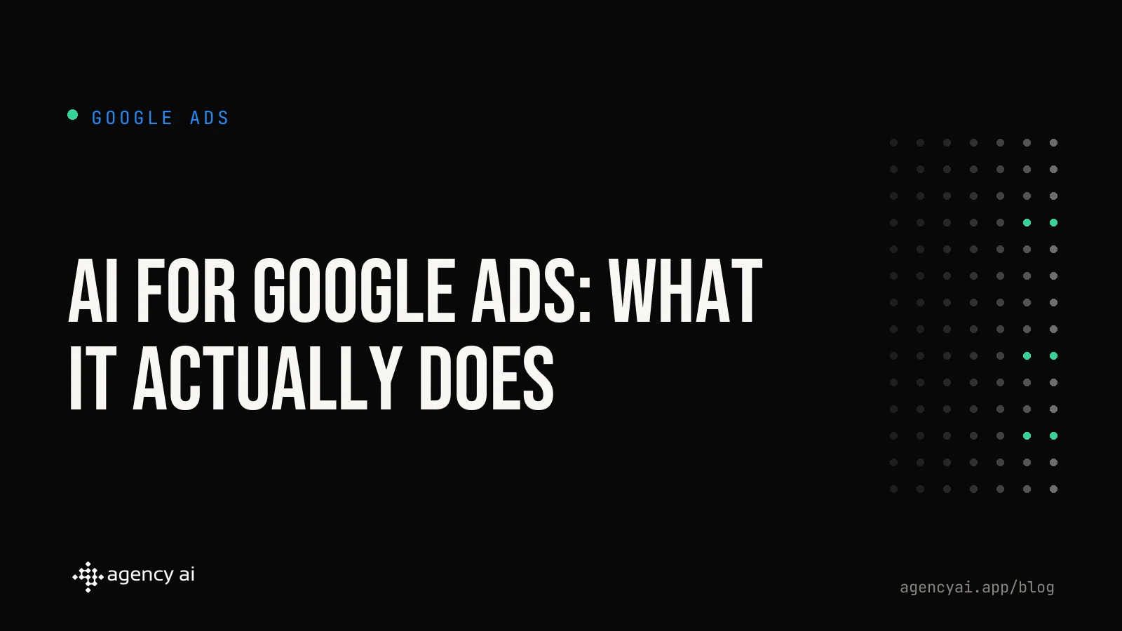 AI for Google Ads: What It Actually Does and What It Does Not
