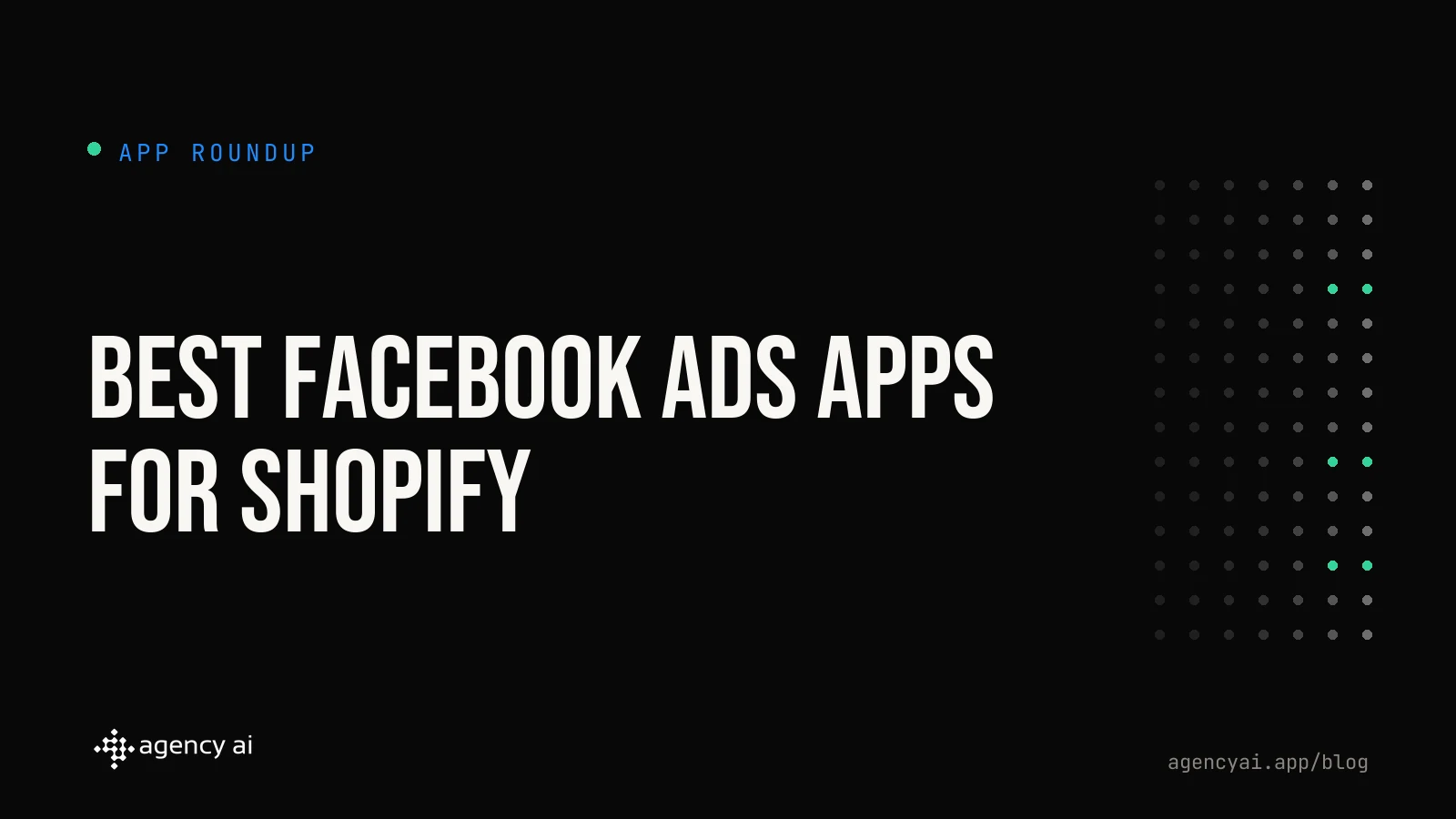 The 7 Best Facebook Ads Apps for Shopify in 2026