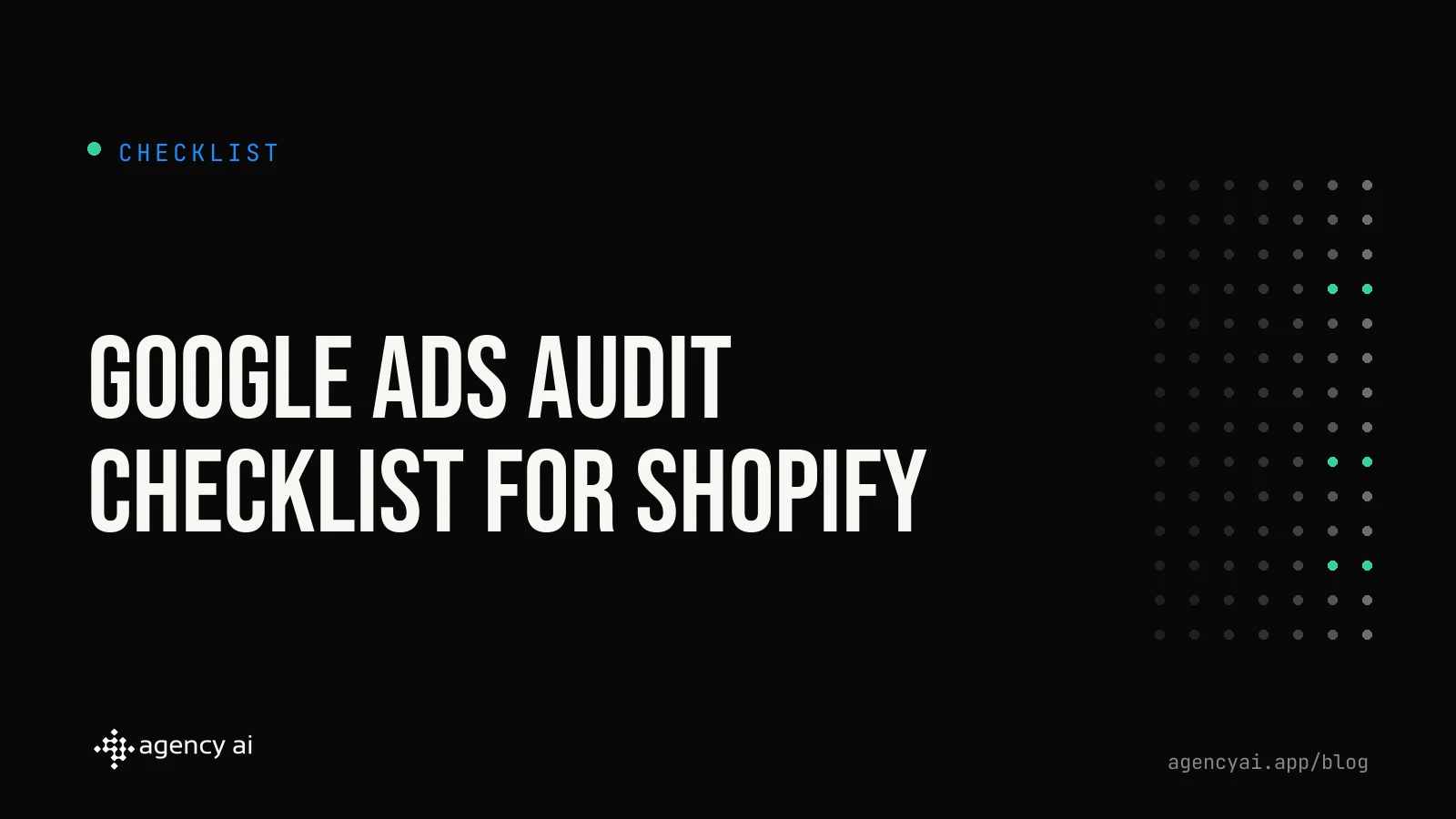 Google Ads Audit: The Checklist to Work Through