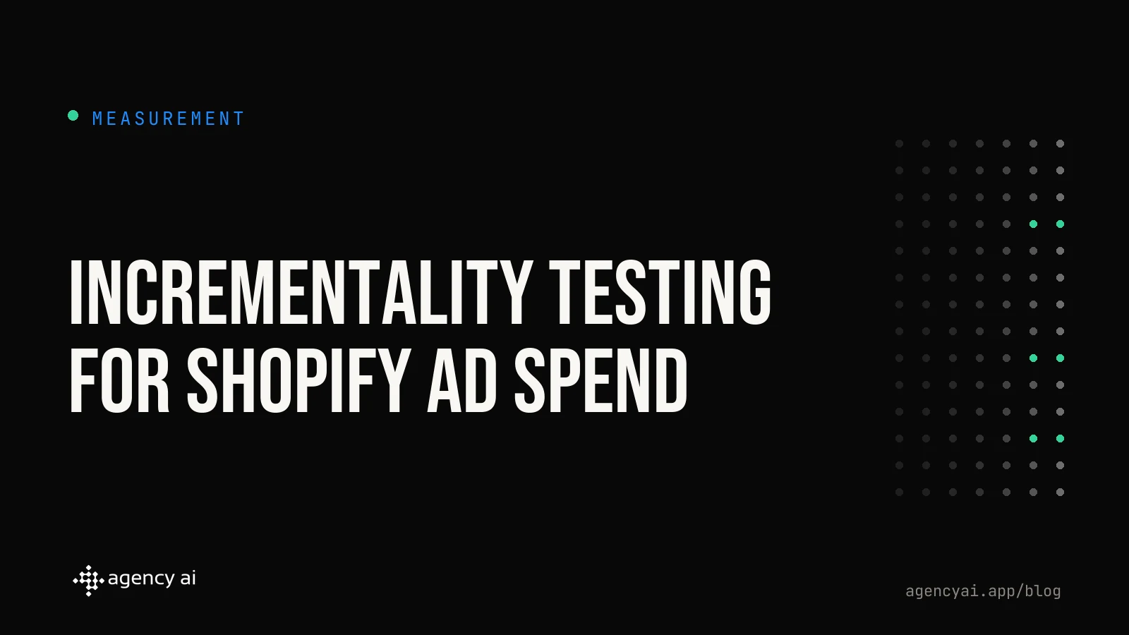 Incrementality Testing for Shopify Ad Spend