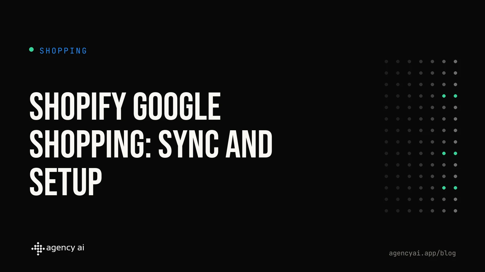 Shopify Google Shopping: Setup, Feed Rules and Campaigns